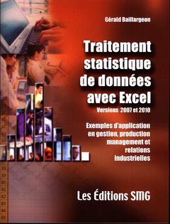 Couverture de l'ouvrage Traitement statistique de données avec Excel  (versions 2007 et 2010) Exemples d'application en gestion, production, management et relations industrielles (avec CD-ROM)