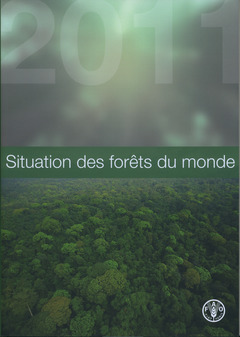 Couverture de l’ouvrage Situation des forêts du monde 2011