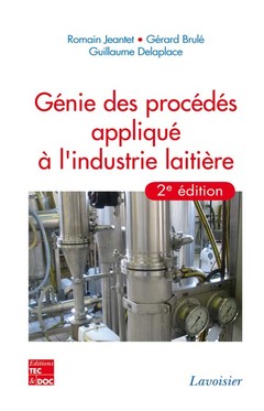 Couverture de l’ouvrage Génie des procédés appliqués à l'industrie laitière