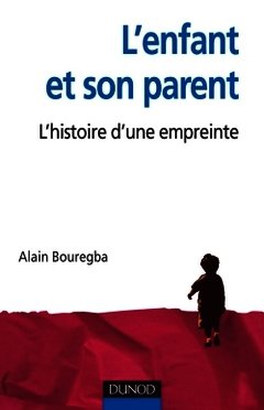 Cover of the book L'enfant et son parent