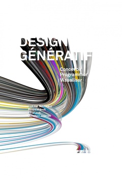 Couverture de l’ouvrage Design génératif, Concevoir, programmer, visualiser