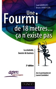 Cover of the book Une fourmi de 18 mètres ... ça n'existe pas - 3eme édition