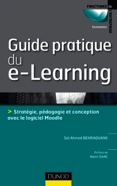 Couverture de l’ouvrage Guide pratique du e-Learning (Fonctions de l'entreprise, formation)