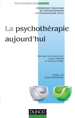 Cover of the book La psychothérapie aujourd'hui - 2e éd.
