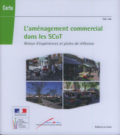 Cover of the book L'aménagement commercial dans les ScoT 