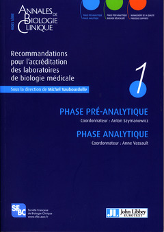 Cover of the book Recommandations pour l'accréditation des laboratoires de biologie médicale - Volume 1
