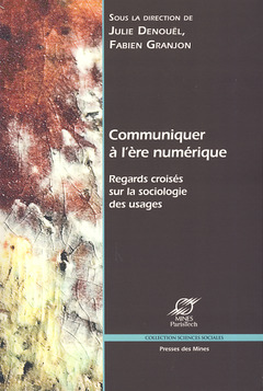 Cover of the book Communiquer à l'ère numérique