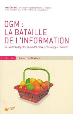 Couverture de l’ouvrage Ogm:La Bataille de l'Information