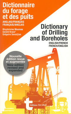 Cover of the book Dictionnaire du forage et des puits Anglais/Français-Français/Anglais