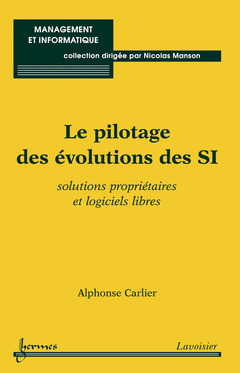 Cover of the book Le pilotage des évolutions des SI