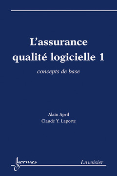 Cover of the book L'assurance qualité logicielle 1
