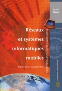 Couverture de l’ouvrage Réseaux et systèmes informatiques mobiles (Éd. revue et augmentée)