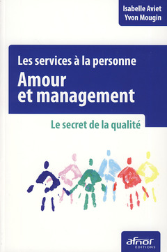 Couverture de l’ouvrage Les services à la personne - Amour et management