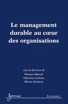 Couverture de l’ouvrage Le management durable au coeur des organisations