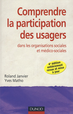 Couverture de l’ouvrage Comprendre la participation des usagers - 4e ed - dans les organisations sociales et médico-sociales