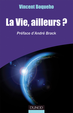 Cover of the book La vie, ailleurs? Préface d'André Brack