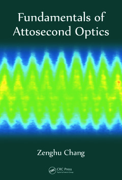Couverture de l’ouvrage Fundamentals of Attosecond Optics