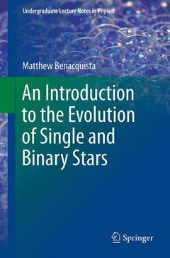 Couverture de l’ouvrage An Introduction to the Evolution of Single and Binary Stars