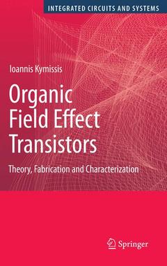 Couverture de l’ouvrage Organic Field Effect Transistors