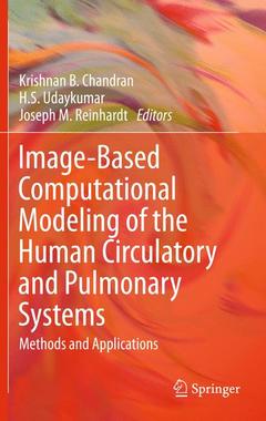 Couverture de l’ouvrage Image-Based Computational Modeling of the Human Circulatory and Pulmonary Systems