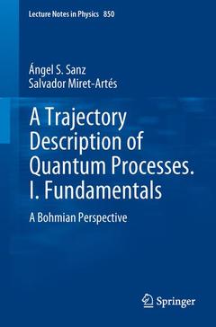 Couverture de l’ouvrage A Trajectory Description of Quantum Processes. I. Fundamentals