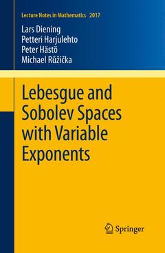 Cover of the book Lebesgue and Sobolev Spaces with Variable Exponents
