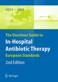 Couverture de l’ouvrage The Daschner Guide to In-Hospital Antibiotic Therapy