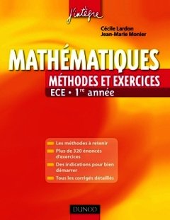 Couverture de l’ouvrage Mathématiques Méthodes et exercices ECE 1re année (J'intègre)
