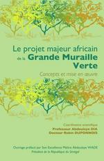 Couverture de l’ouvrage Le projet majeur africain de la Grande Muraille Verte
