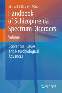 Couverture de l’ouvrage Handbook of Schizophrenia Spectrum Disorders, Volume I