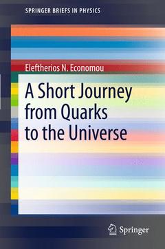 Couverture de l’ouvrage A short journey from quarks to the universe (series: springerbriefs in physics)