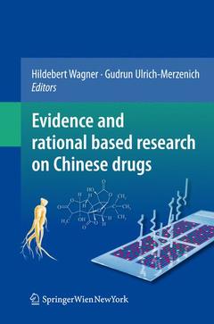Couverture de l’ouvrage Evidence and Rational Based Research on Chinese Drugs