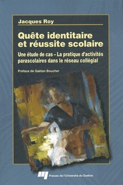 Cover of the book QUETE IDENTITAIRE ET REUSSITE SCOLAIRE