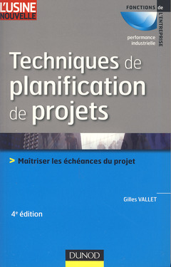 Couverture de l’ouvrage Techniques de planification de projets - 4ème édition