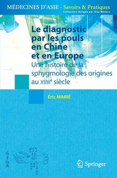 Couverture de l’ouvrage Le diagnostic par les pouls en Chine et en Europe
