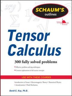 Couverture de l’ouvrage Schaum's outlines tensor calculus