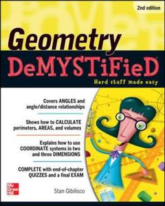 Couverture de l’ouvrage Geometry demystified. Hard stuff made easy