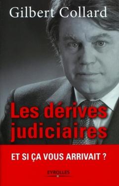 Cover of the book Les dérives judiciaires