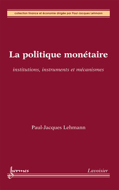 Couverture de l’ouvrage La politique monétaire