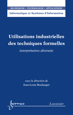 Cover of the book Utilisations industrielles des techniques formelles