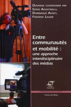 Cover of the book Entre communautés et mobilité