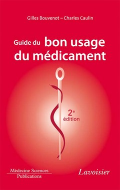 Couverture de l'ouvrage Guide du bon usage du médicament