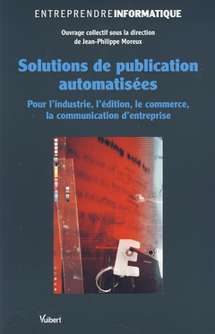 Couverture de l’ouvrage Solutions de publication automatisées