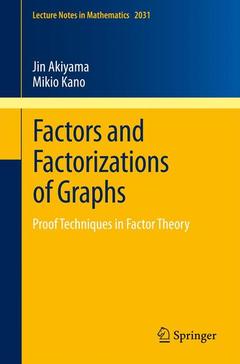 Couverture de l’ouvrage Factors and Factorizations of Graphs