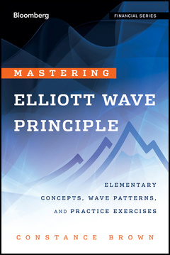 Couverture de l’ouvrage Mastering Elliott Wave Principle