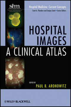 Couverture de l’ouvrage Hospital images: a clinical atlas (paperback) (series: hospital medicine: current concepts)