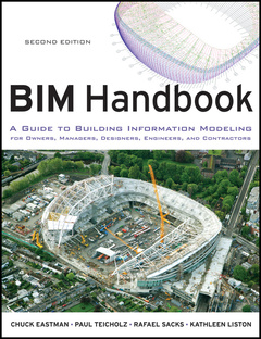 Couverture de l’ouvrage BIM handbook: a guide to building information modeling for owners, managers, designers, engineers and contractors