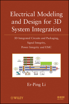 Couverture de l’ouvrage Electrical Modeling and Design for 3D System Integration