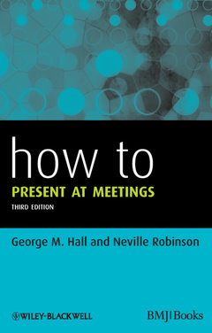 Couverture de l’ouvrage How to Present at Meetings