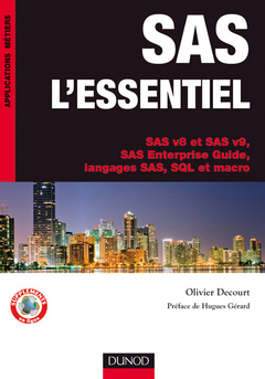 Couverture de l’ouvrage SAS l'essentiel - SAS v8 et SAS v9, SAS Enterprise Guide, langages SAS, SQL et macro